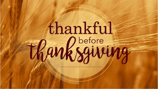 Thankful before Thanksgiving